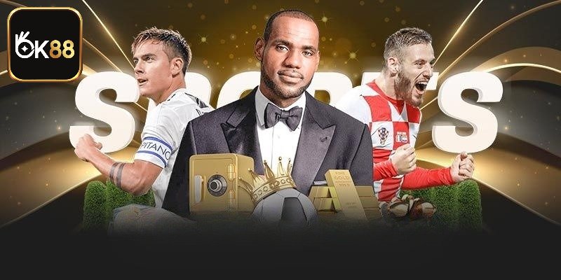 Thể thao OK88 là sảnh cược hấp dẫn