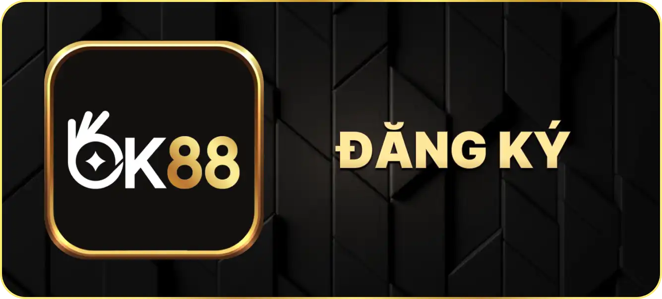 Hướng dẫn đăng ký Ok88